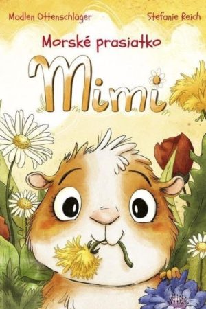 Morské prasiatko Mimi (slovensky)