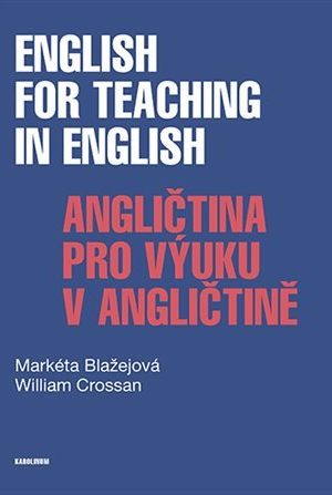 English for Teaching in English / Angličtina pro výuku v angličtině