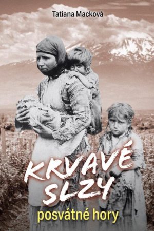 Krvavé slzy posvátné hory