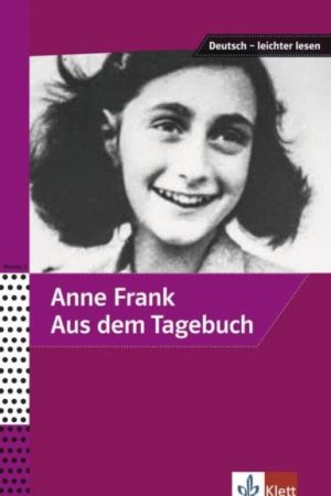 Aus dem Tagebuch der Anne Frank (A2-B1) - Buch