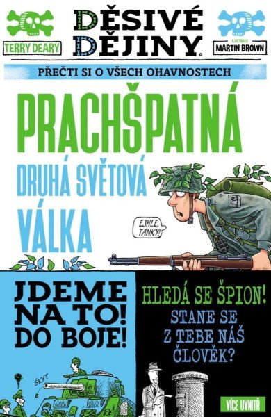 Děsivé dějiny - Prachšpatná druhá světová válka