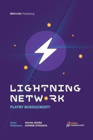 Lightning Network - Platby bydoucnosti