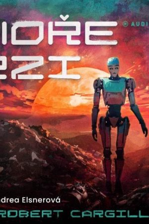 Moře rzi - CDmp3 (Čte Andrea Elsnerová)