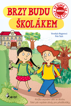 Brzy budu školákem