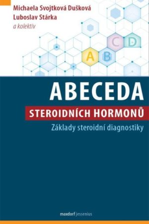 Abeceda steroidních hormonů - Základy steroidní diagnostiky