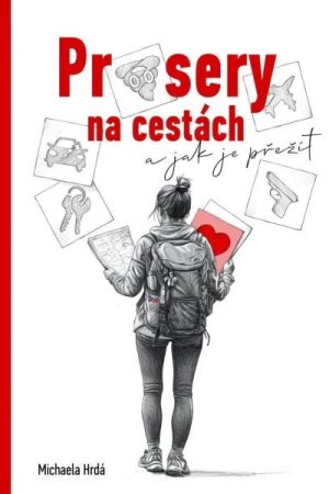 Průsery na cestách