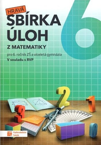 Hravá sbírka úloh z matematiky 6