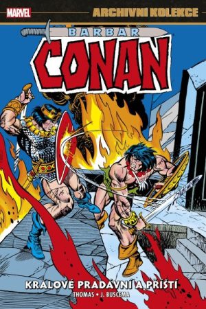 Archivní kolekce Barbar Conan 5 - Králové pradávní a příští