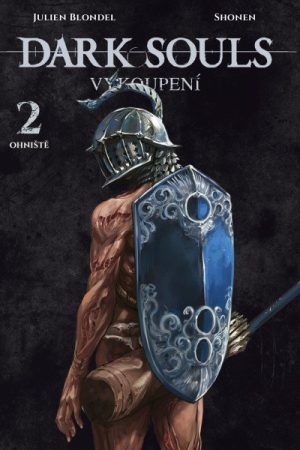 Dark Souls: Vykoupení 2 - Ohniště
