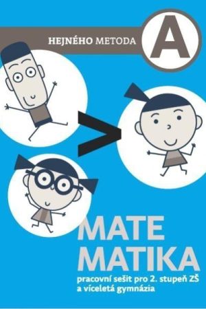 Matematika A - Pracovní sešit pro 2. stupeň ZŠ a víceletá gymnázia