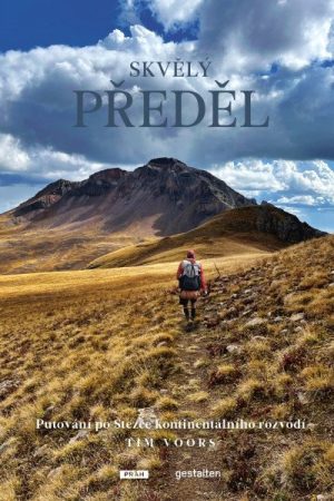 Skvělý předěl - Putování po Stezce kontinentálního rozvodí