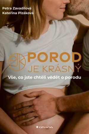 Porod je krásný