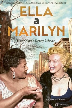 Ella a Marilyn
