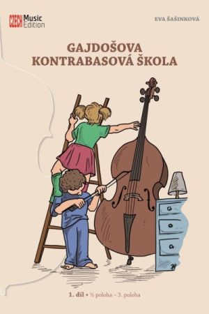 Gajdošova kontrabasová škola - 1. díl – 1 poloha – 3. poloha