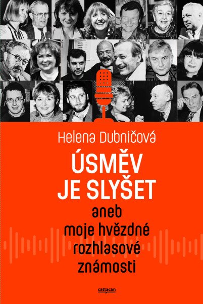 Úsměv je slyšet aneb moje hvězdné rozhlasové známosti