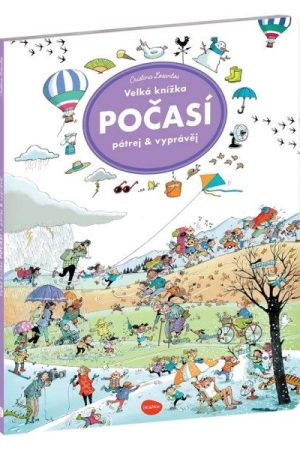 Velká knížka Počasí - Pátrej & vyprávěj
