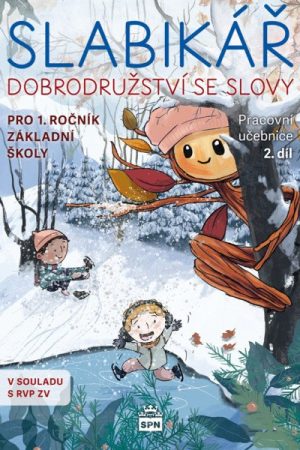 Slabikář 2. díl - Dobrodružství se slovy