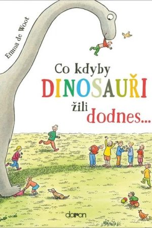 Co kdyby dinosauři žili dodnes...