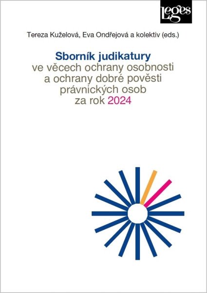 Sborník judikatury ve věcech ochrany osobnosti a ochrany dobré pověsti právnických osob za rok 2024