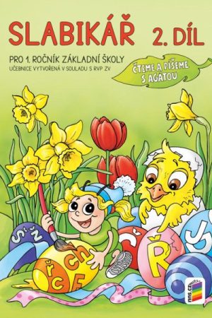 Slabikář, 2. díl (Čteme a píšeme s Agátou)