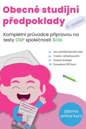 Obecné studijní předpoklady - Kompletní průvodce přípravou na testy OSP společnosti SCIO