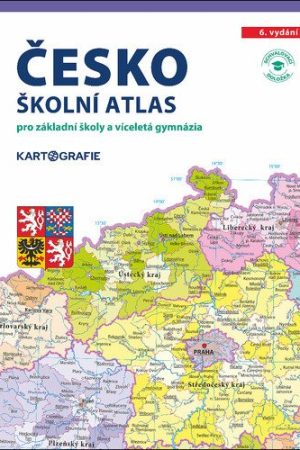 Česko - Školní atlas pro ZŠ a VG