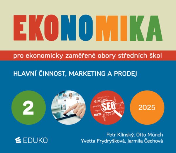 Ekonomika 2 pro ekonomicky zaměření obory SŠ