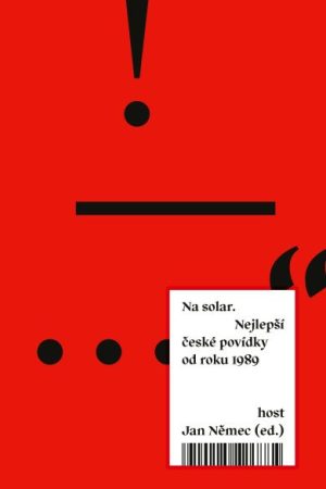 Na solar - Nejlepší české povídky od roku 1989