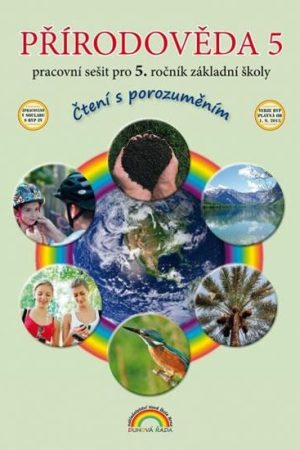 Přírodověda 5 - Pracovní sešit pro 5. ročník ZŠ, Čtení s porozuměním