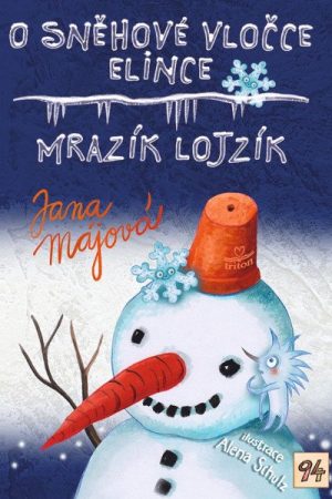 O sněhové vločce Elince, Mrazík Lojzík