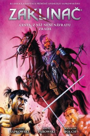 Zaklínač: Cesta, z níž není návratu / Zrada