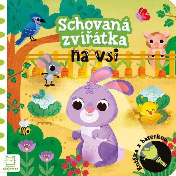 Schovaná zvířátka na vsi - Knížka s baterkou