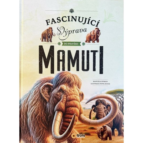 Fascinující výprava do pravěku Mamuti