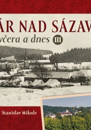 Žďár nad Sázavou včera a dnes III.