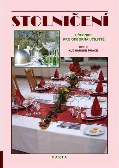 Stolničení - učebnice pro odborná učiliště obor Kuchařské práce