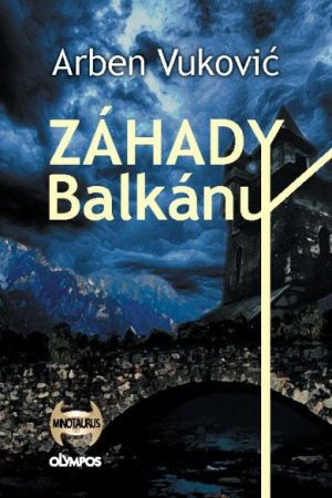 Záhady balkánu