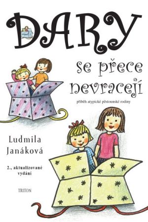 Dary se přece nevracejí