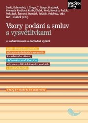 Vzory podání a smluv s vysvětlivkami, podle občanského zákoníku, zákona o obchodních korporacích, katastrálního z., o. s. ř., z. z. ř. s. a exekučního řádu