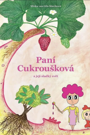 Paní Cukroušková a její sladký svět