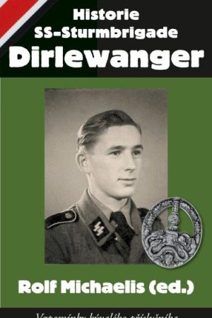 Historie SS-Sturmbrigade Dirlewanger