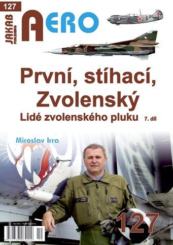 AERO 120 První, stíhací, Zvolenský - Lidé zvolenského pluku, 7.díl