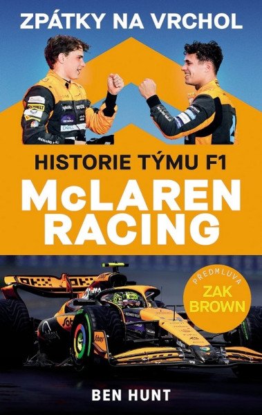 Zpátky na vrchol - Historie týmu F1 McLaren Racing
