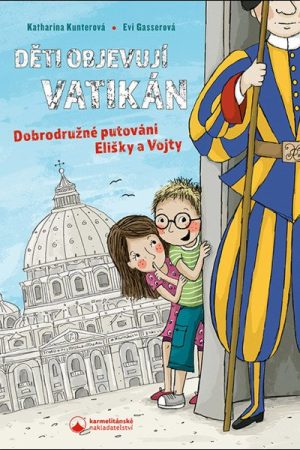 Děti objevují Vatikán - Dobrodružné putování Elišky a Vojty