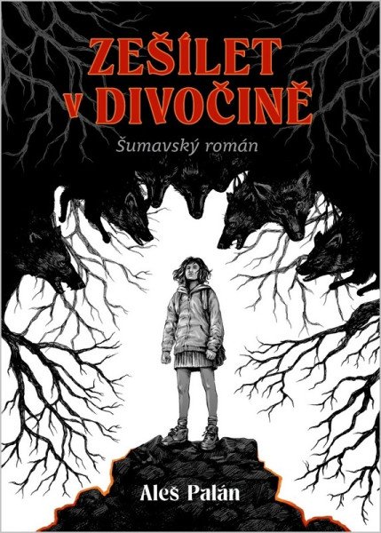 Zešílet v divočině