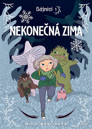Bájníci 1 - Nekonečná zima