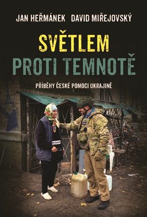 Světlem proti temnotě