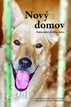 Nový domov: Dejte psovi druhou šanci