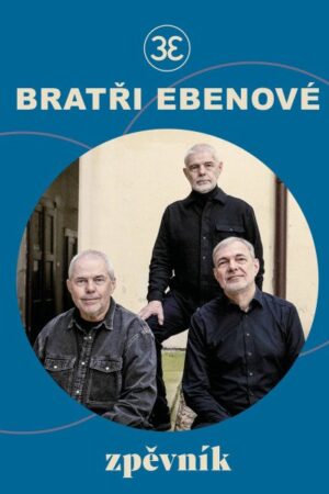 Bratři Ebenové – Zpěvník