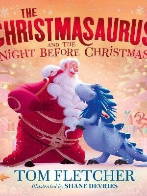 Christmasaurus and the Night Before Christmas