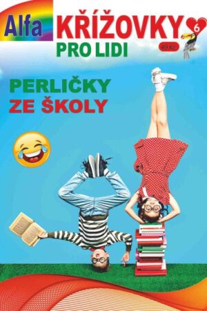 Křížovky pro lidi 6/2025 - Perličky ze školy